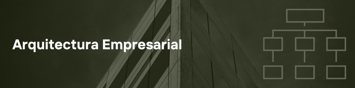 Arquitectura Empresarial