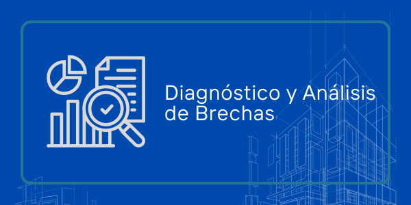 Análisis de Brechas para el cumplimiento de la Ley de Protección de Datos Personales
